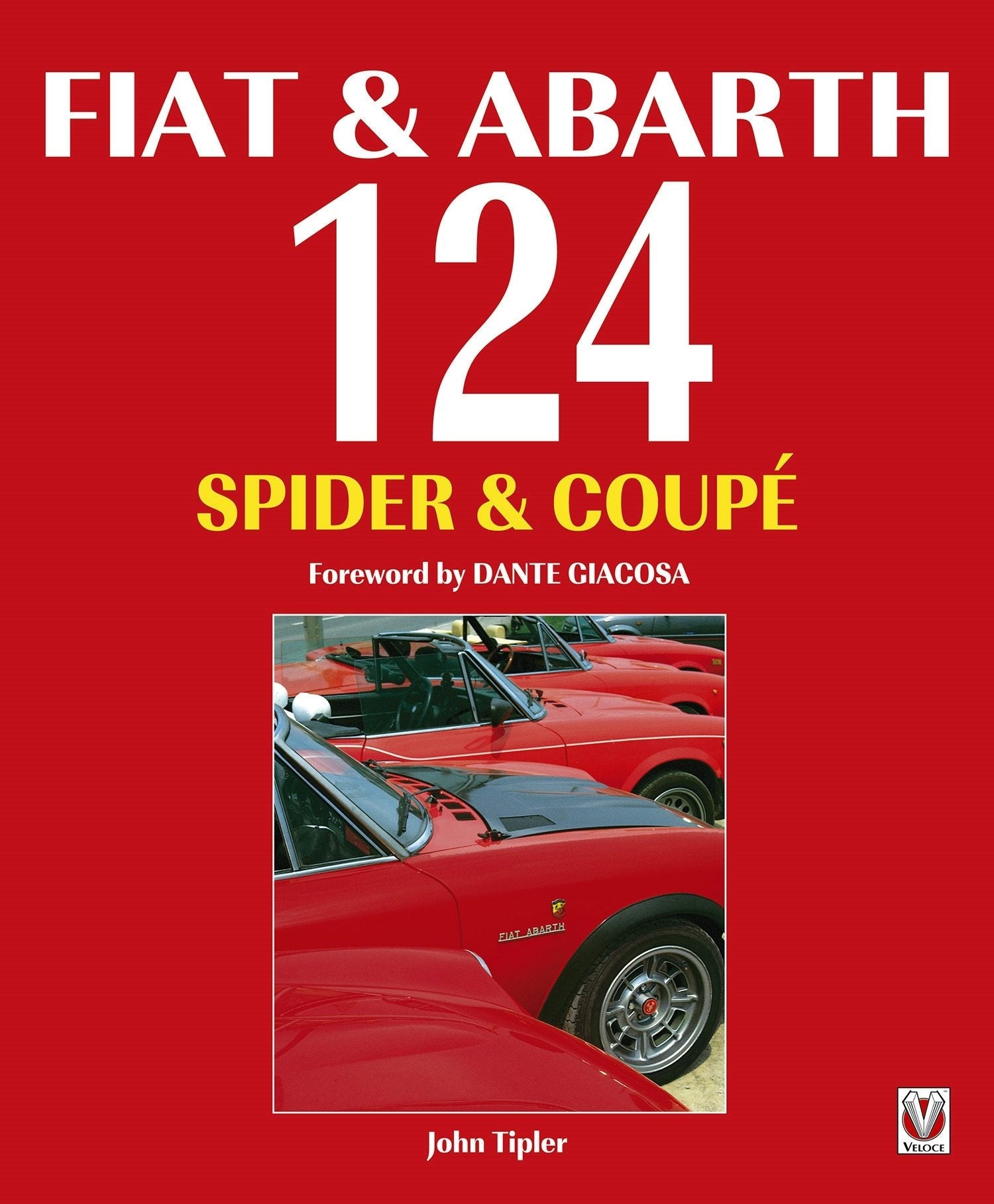 Book cover image for Fiat & Abarth 124 Spider & Coupé ISBN: 9781845846954
